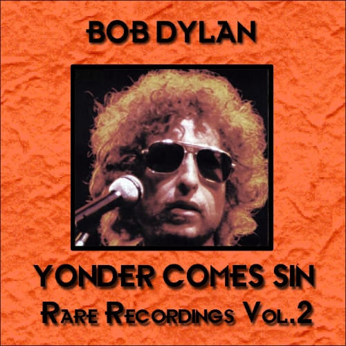 Yonder Comes Sin (Rare Recordings Vol. 2)