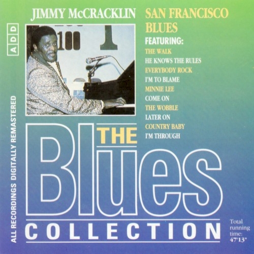 The Blues Collection: Jimmy McCracklin, San Francisco Blues