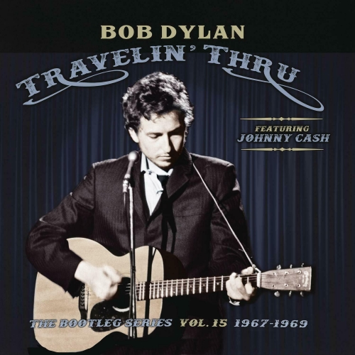 Travelin' Thru, 1967-1969: The Bootleg Series, Vol. 15