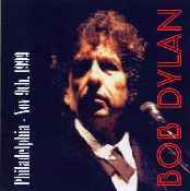 1999-11-09 Philadelphia, PA by Bob Dylan Buy CD!