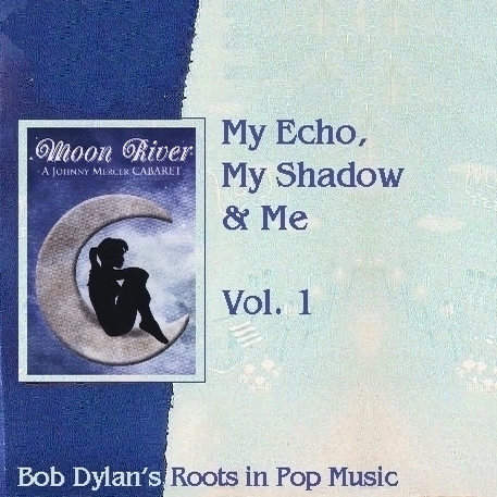 My Echo, My Shadow And Me Volume 1 by Bob Dylan Buy CD!
