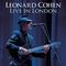Live in London by Leonard Cohen