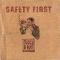 Safety First by The Undecided