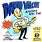 Greatest Hits Too by David Wilcox