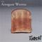Toast! by The Arrogant Worms