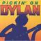 Pickin' On Dylan