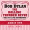 The Rolling Thunder Revue: The 1975 Live Recordings by Bob Dylan