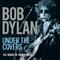 Under The Covers by Bob Dylan